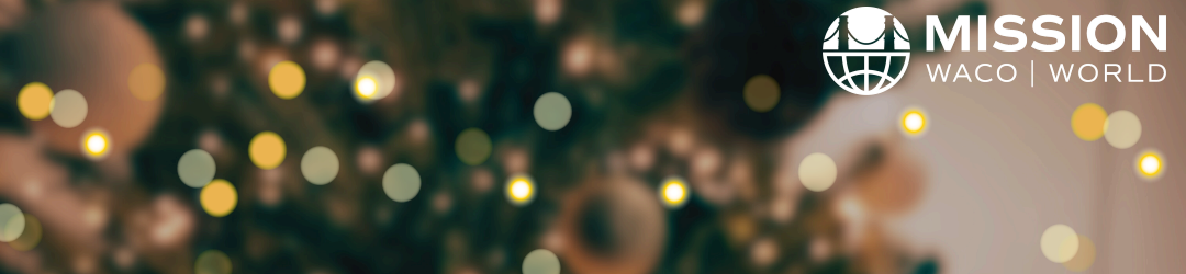 Mission Waco Toy Store  December 4-6th