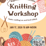 Fair Trade Workshop:  Knitting for the Beginner    January 17 10am to Noon