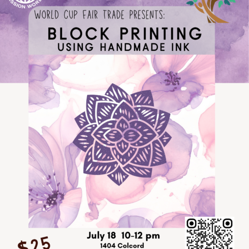 Fair Trade Workshop: Blockprinting with Handmade Inks   July 18