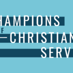 Champions of Christian Service
